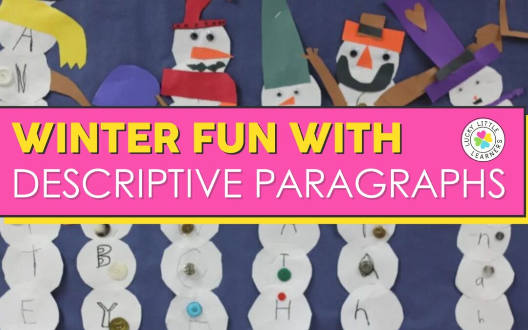 Winter Fun with Descriptive Paragraphs