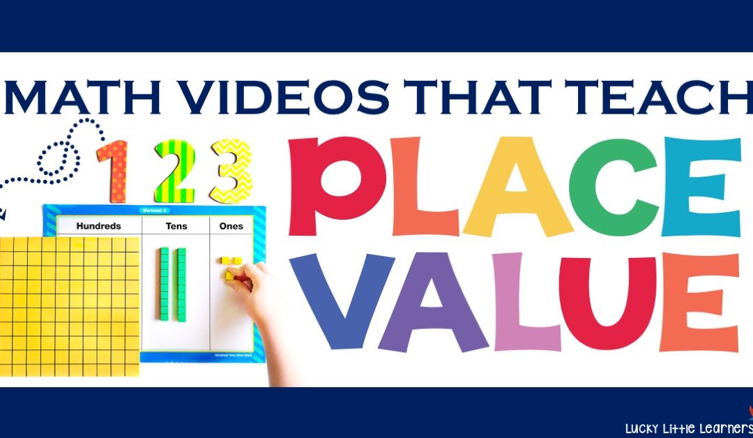 Videos That Teach Place Value