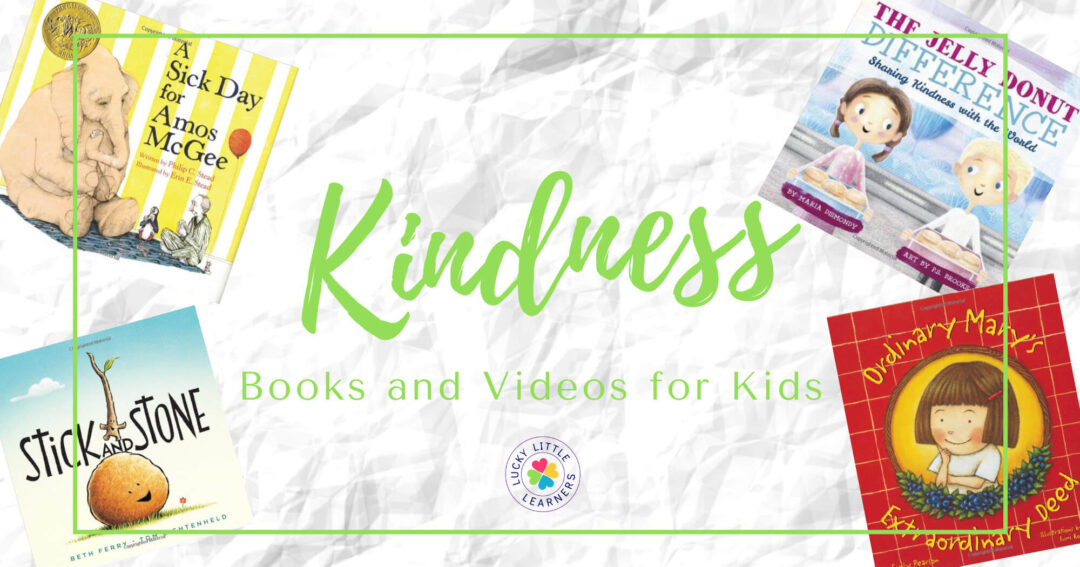 Must-Have Children's Books and Videos About Kindness - Lucky Little ...