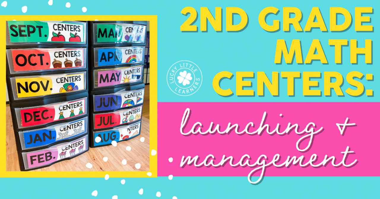 The Ultimate Guide to Setting Up Math Centers - Lucky Little Learners