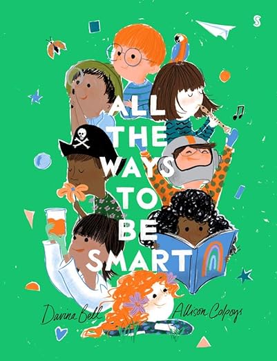 All the Ways to Be Smart by Davina Bell