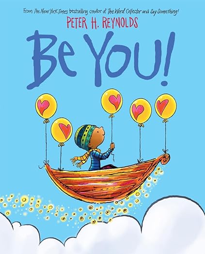 Be You! by Peter H. Reynolds