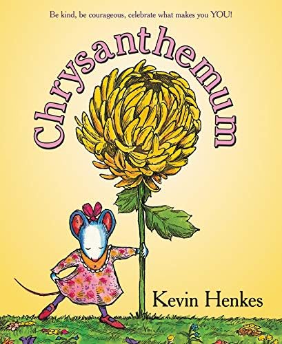 Chrysanthemum by Kevin Henkes