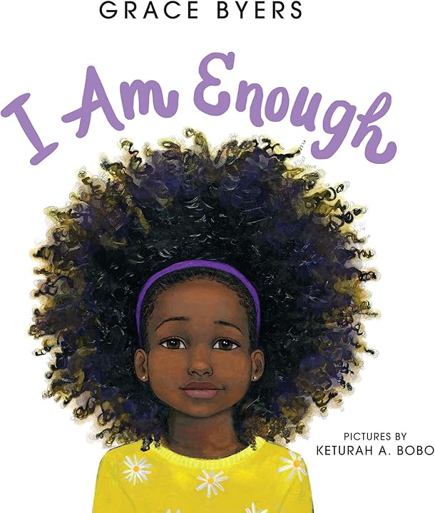 I Am Enough by Grace Byers