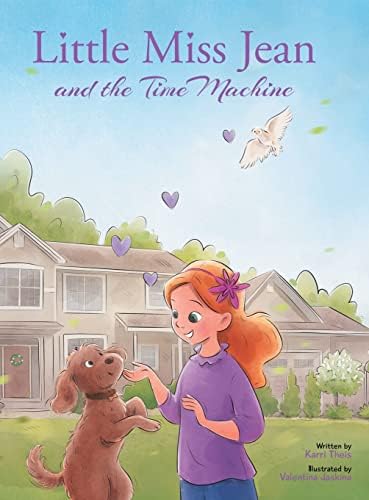 Little Miss Jean and the Time Machine by Karri Theis