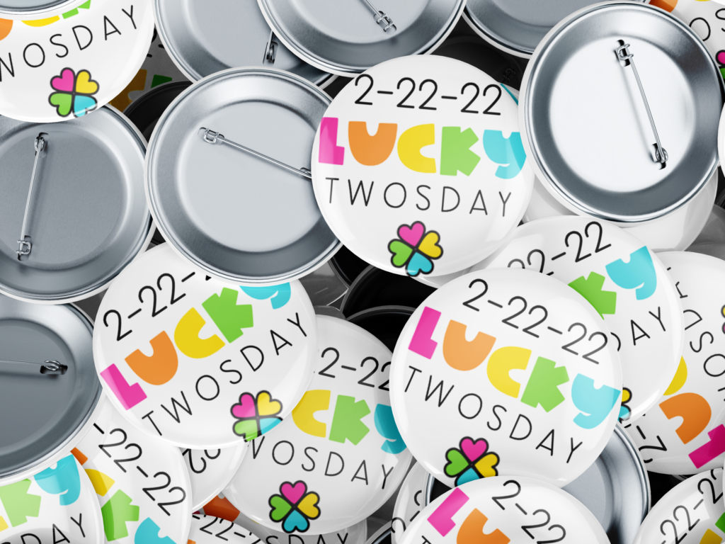 free designs for 2-22-22 lucky Two's Day buttons or stickers