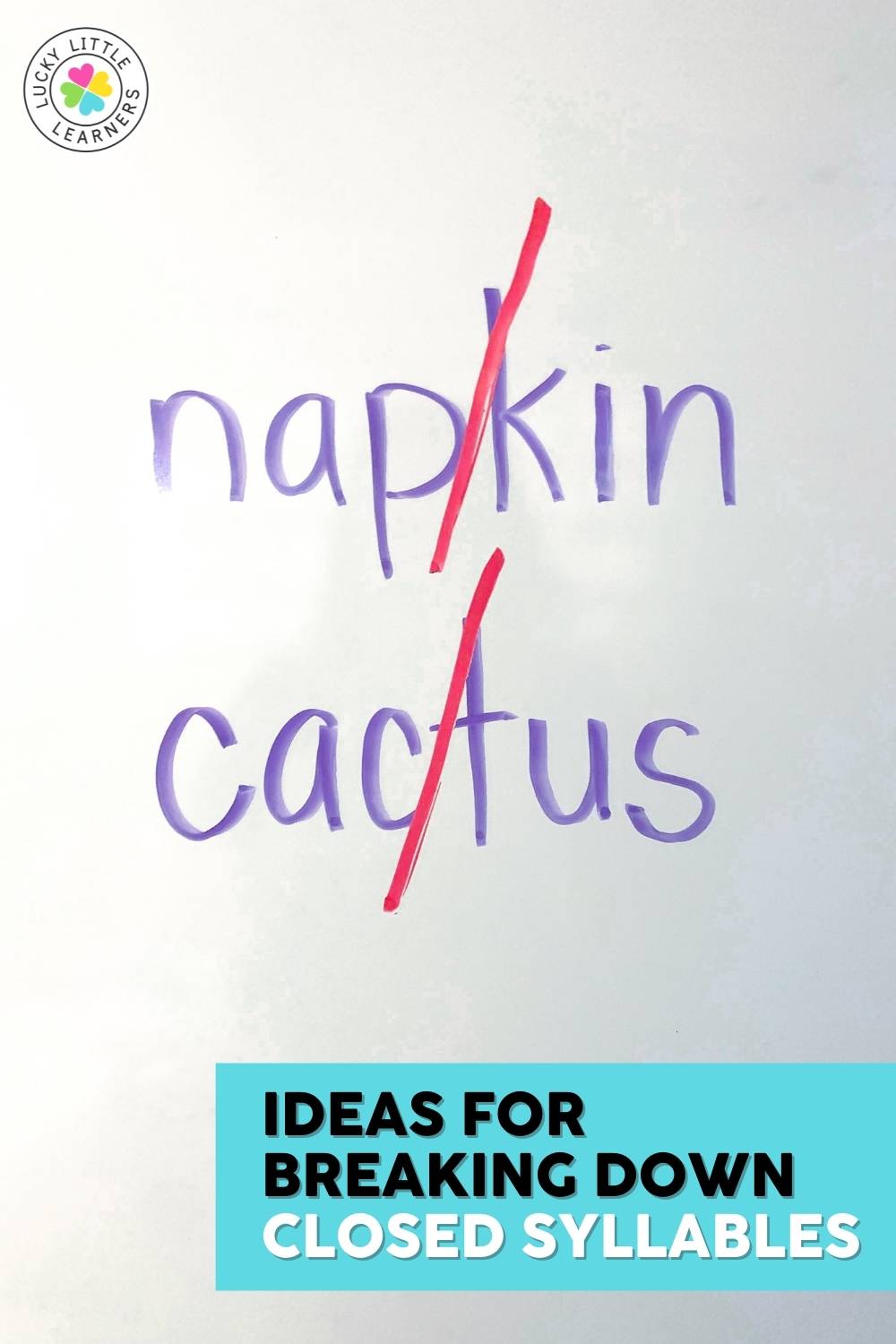 How to Introduce the 6 Syllable Types Lucky Little Learners