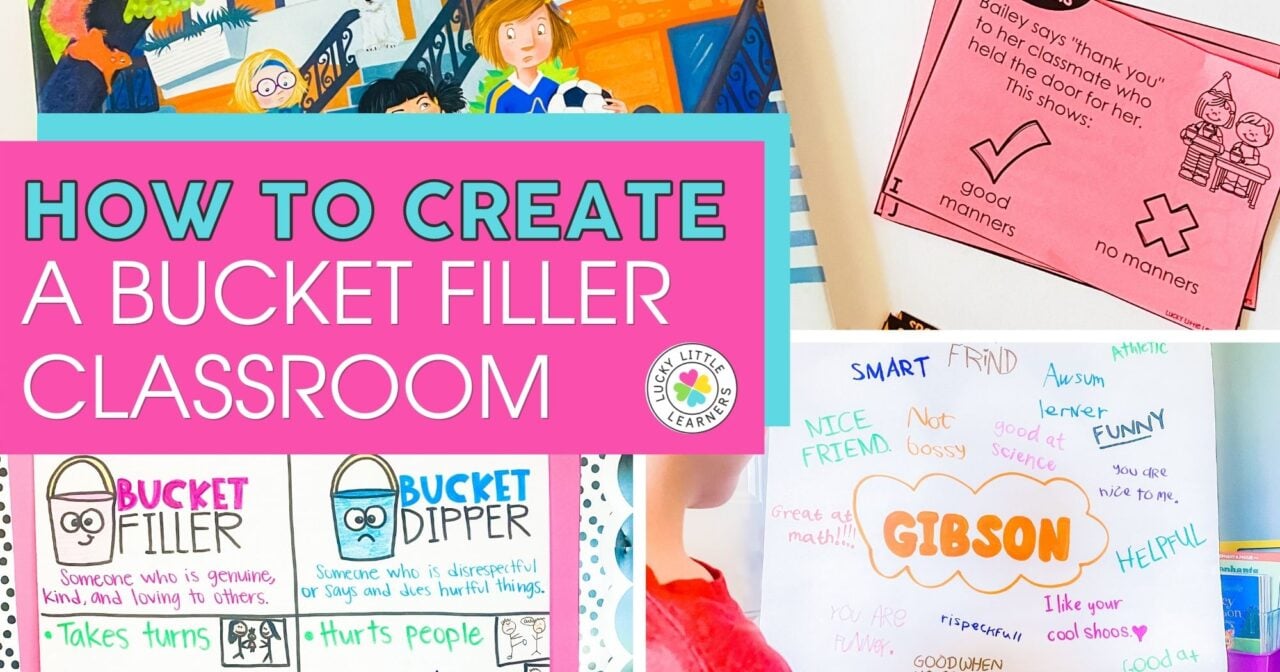 How to Create a Bucket Filler Classroom Lucky Little Learners