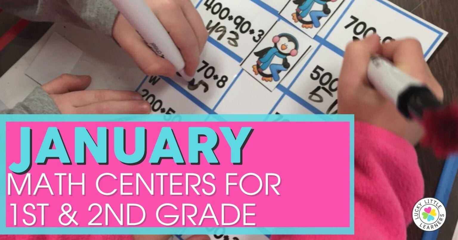 January Math Centers for 1st & 2nd Grade - Lucky Little Learners
