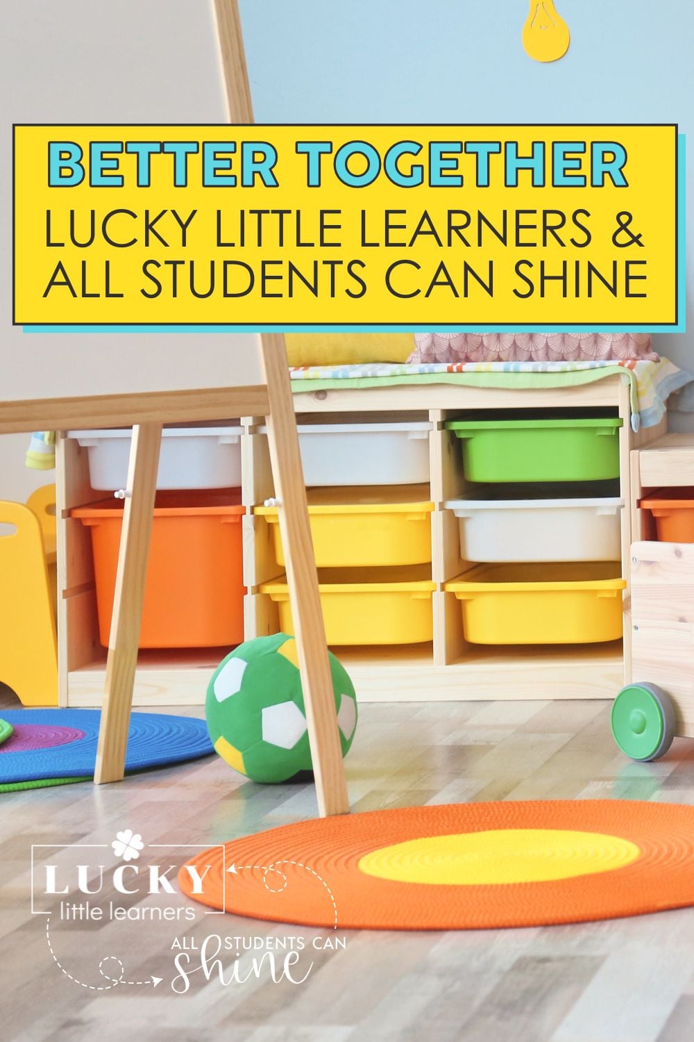 Better Together: Lucky Little Learners & All Students Can Shine - Lucky ...