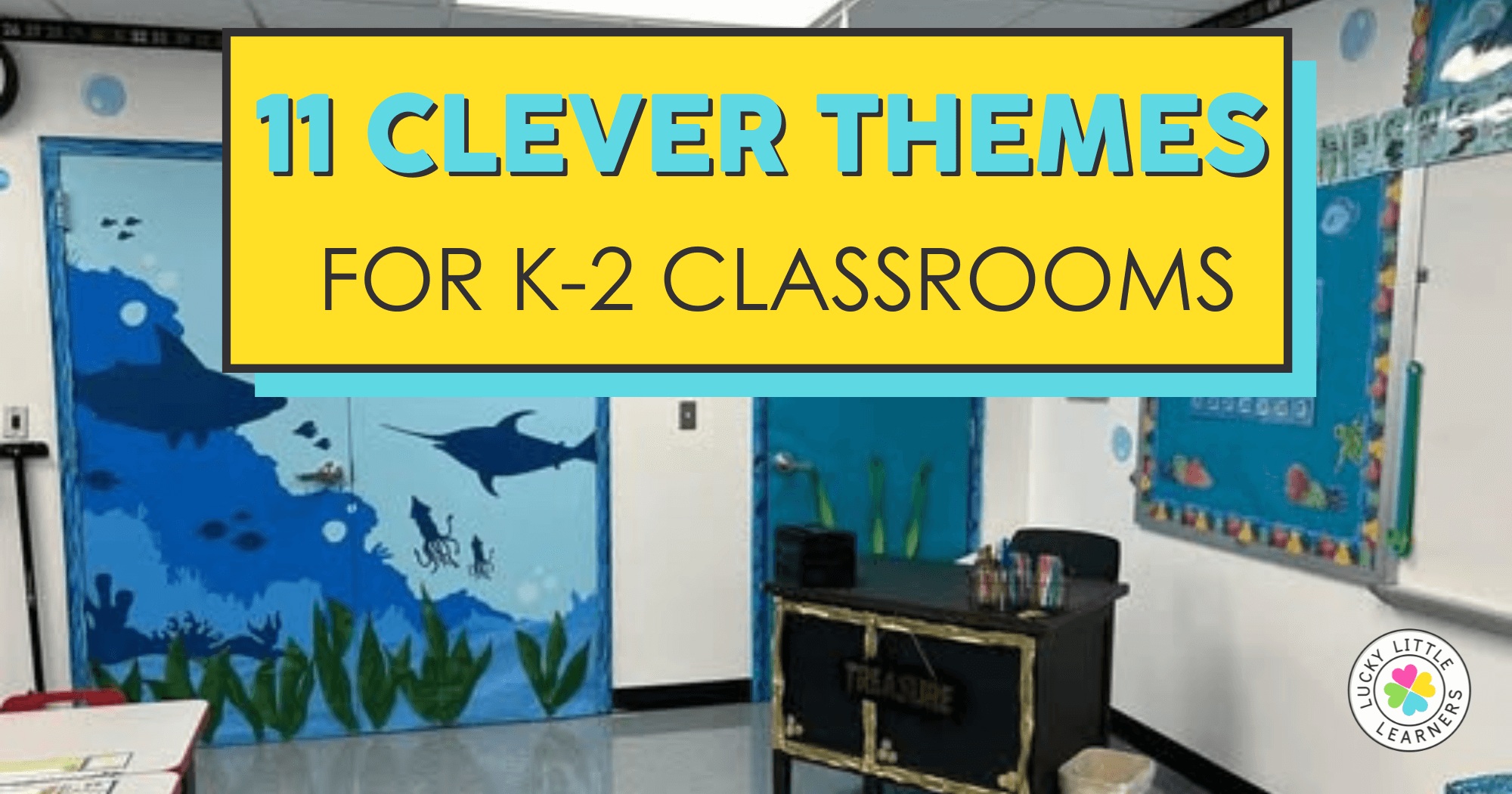 11 Clever Classroom Themes for K-2