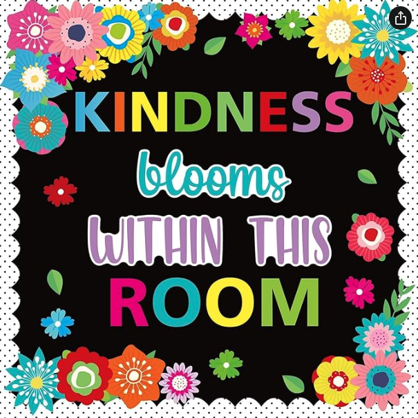 kindness blooms within this room bulletin board set available on amazon