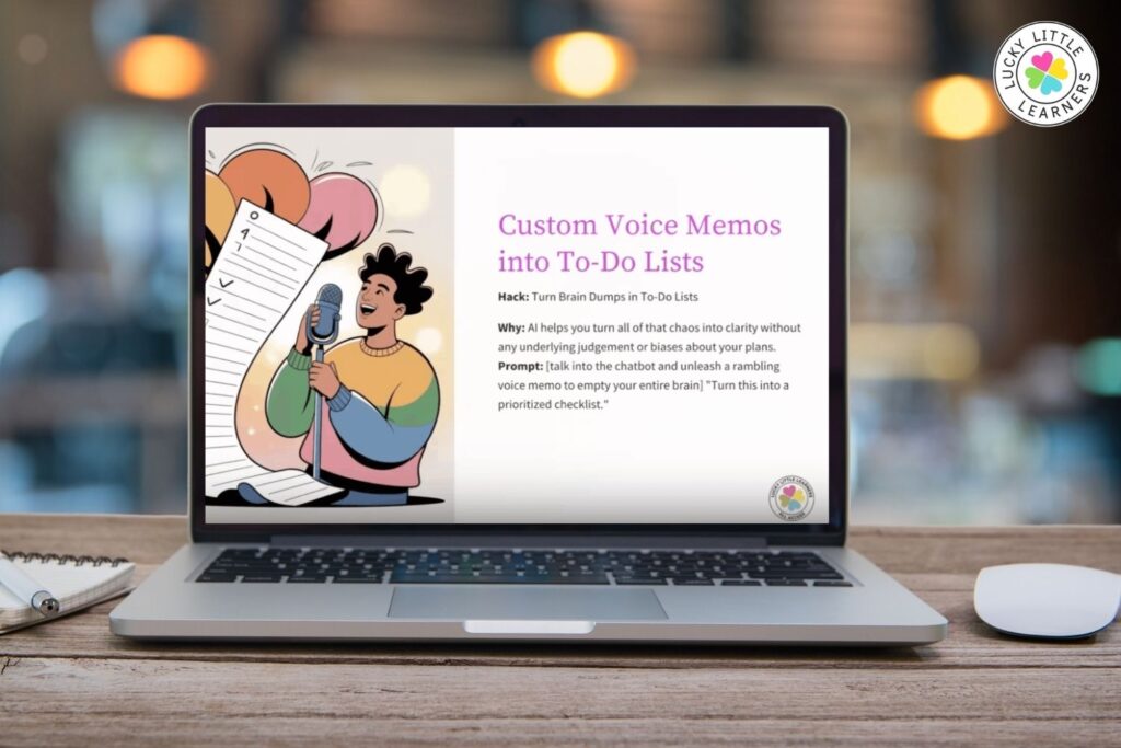 AI hack displayed on a laptop showing how to turn voice memos into organized to-do lists, highlighting real-life ways teachers are using AI to reduce overwhelm and boost productivity.