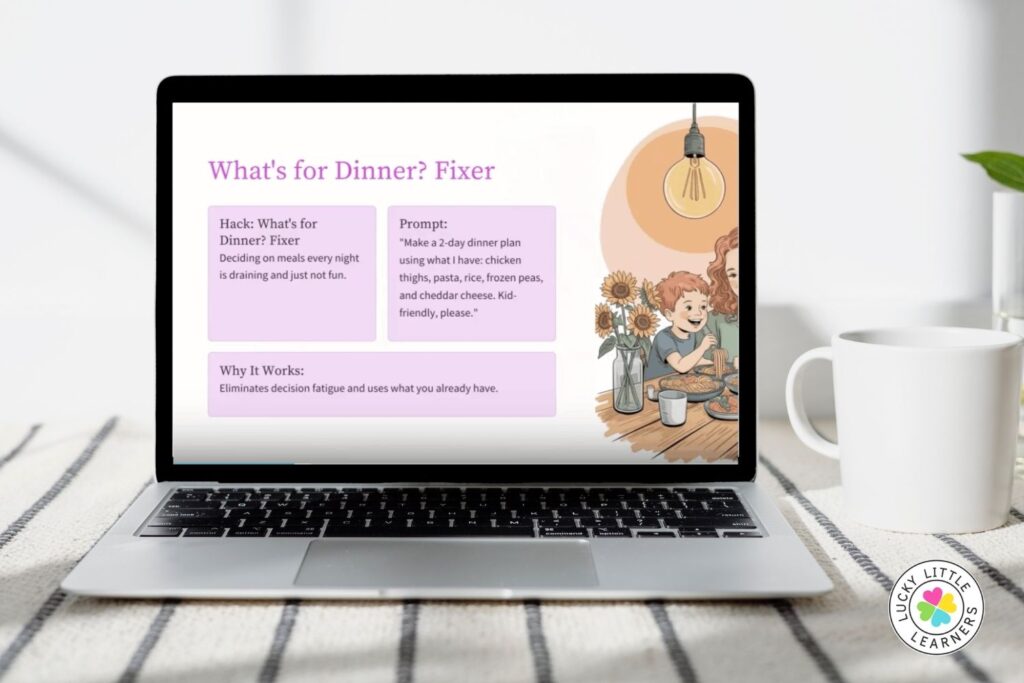 Laptop screen displaying an AI hack called “What’s for Dinner? Fixer,” showing a prompt to generate a 2-day kid-friendly meal plan—an example of real-life ways teachers are using AI to simplify daily decisions.