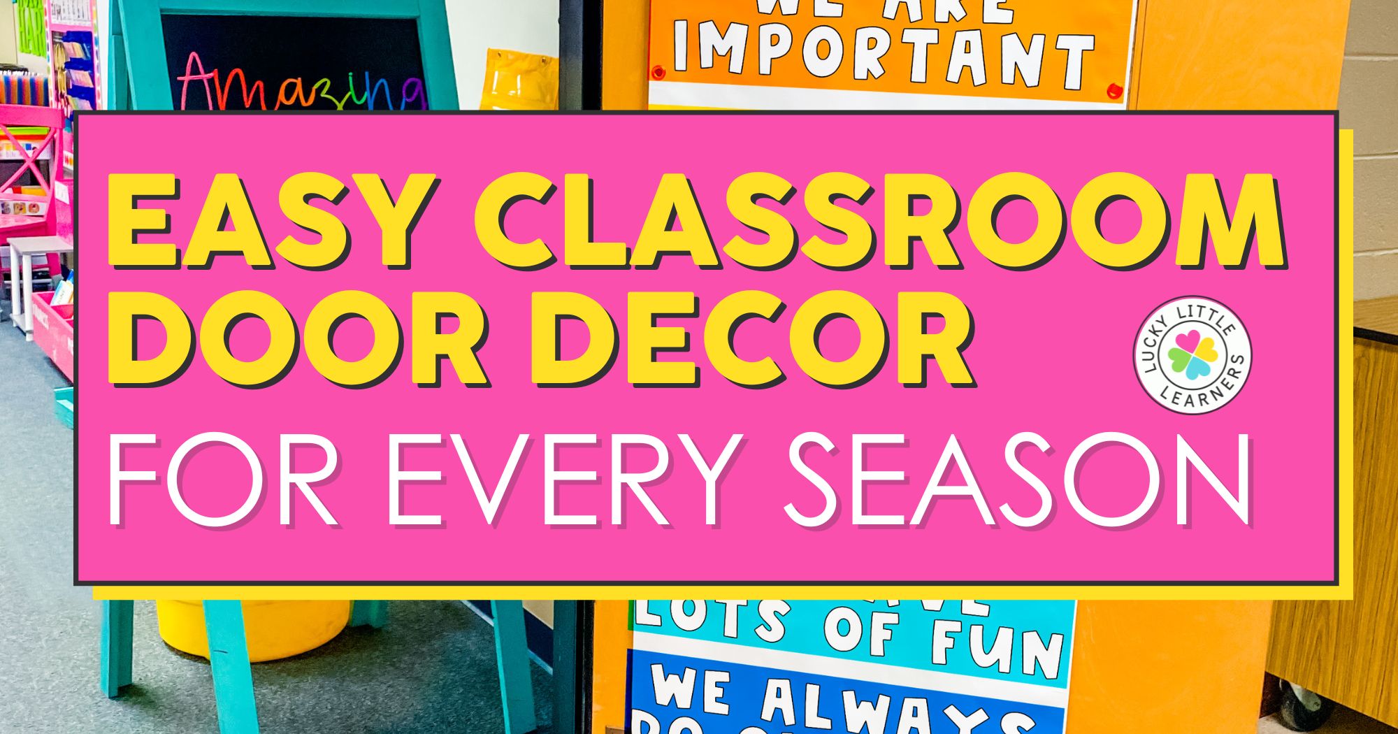 Easy Classroom Door Decor for Every Season