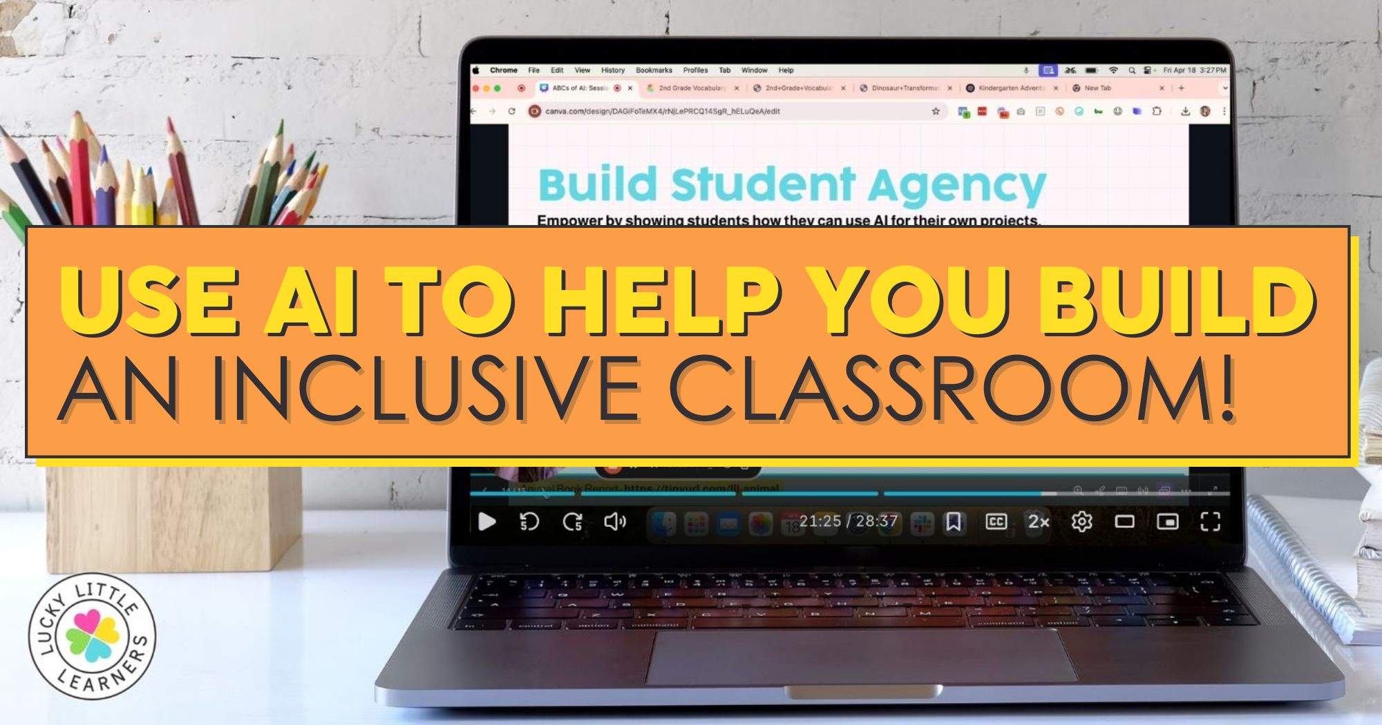 Use AI to Help You Build an Inclusive Classroom!