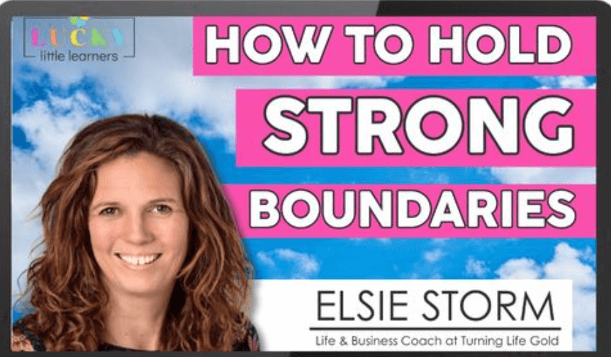 Webinar graphic featuring Elsie Storm with title ‘How to Hold Strong Boundaries,’ a helpful resource for setting boundaries for teachers.